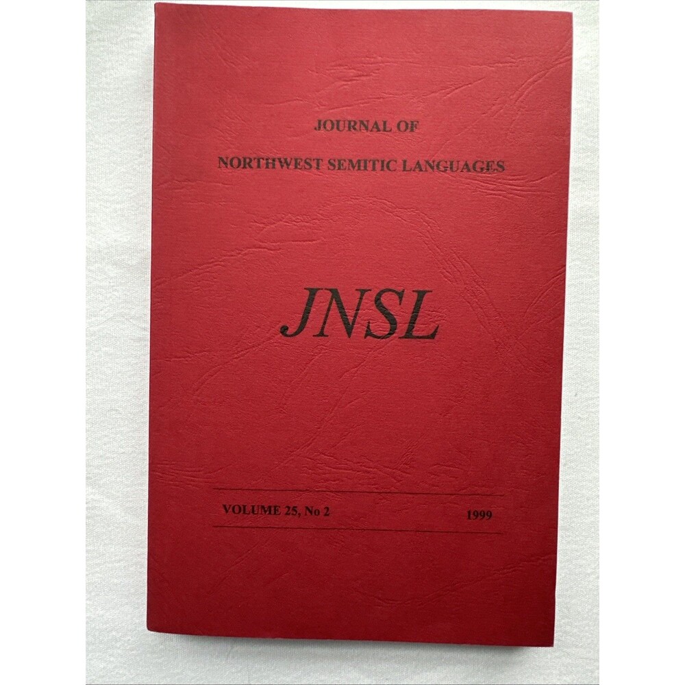 1999 JNSL Journal Of Northwest Semitic Languages Volume 25 No 2